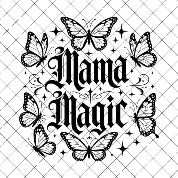 Mama Magic Butterfly Sublimation Design 1252